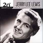 Jerry Lee Lewis : 20TH Century Masters : The Millennium Collection